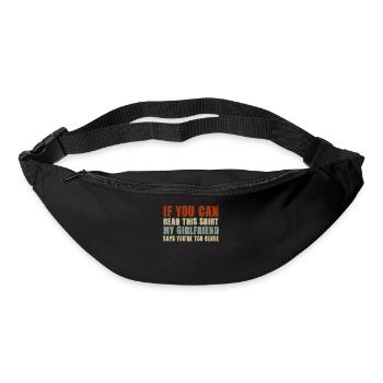 If You Can Read This My Girlfriend Say Too Close - Bum bag - black - Front