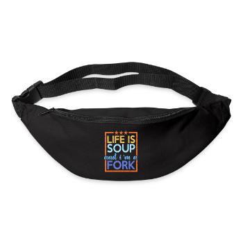 Life Is Soup And I'm A Fork 13 - Bum bag - black - Front