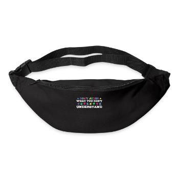 Autism Awareness – Don't Judge What - Bum bag - black - Front