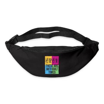 These Are Difficult Times Funny Music Pun - Bum bag - black - Front