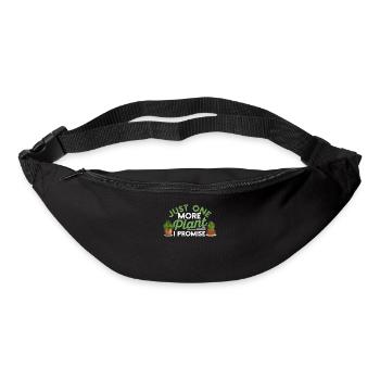 Nur noch eine Pflanze verspreche ich Gartenarbeit - Gürteltasche - Schwarz - Vorne