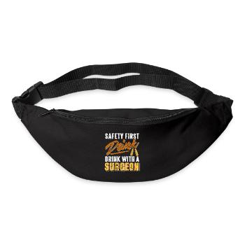 Safety First Drink With A Surgeon Funny Doctor - Gürteltasche - Schwarz - Vorne