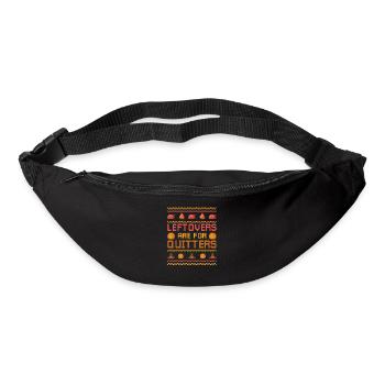 Leftovers are ugly thanks for slackers - Bum bag - black - Front