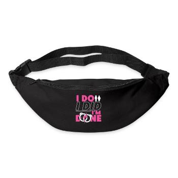 Happy Divorce Party I Do I Did I'm - Gürteltasche - Schwarz - Vorne