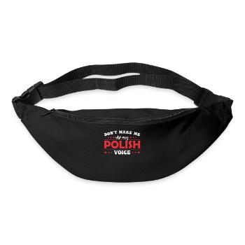 Don't force me to give my Polish voice - Bum bag - black - Front
