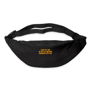 I Had The Time Of My Life Fighting Dragons - Bum bag - black - Front