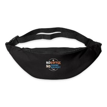 Marine Biologist No Coffee Ecologist Coffee Lover - Bum bag - black - Front