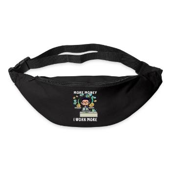 MAN MORE MONEY I WORK MORE - Bum bag - black - Front