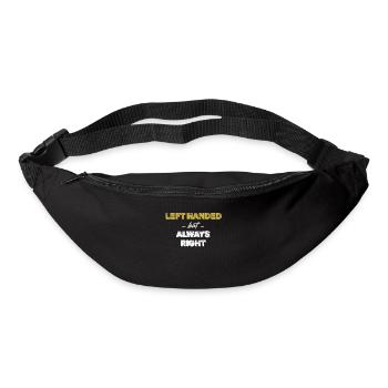 Left-handed, but always right-handed! Humor Ambidextrous - Bum bag - black - Front