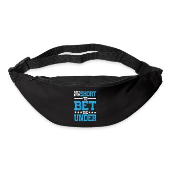 Life's Too Short To Bet The Under 28 - Gürteltasche - Schwarz - Vorne