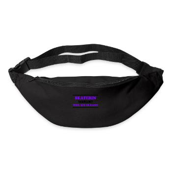 Skaterin Spruch Skating Lustiges Skaterin Geschenk - Gürteltasche - Schwarz - Vorne