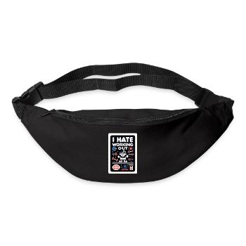I Hate Working Out 5 - Bum bag - black - Front