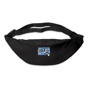 Mein Bauch tut weh, aber ich bin wirklich - Gürteltasche - Schwarz - Vorne