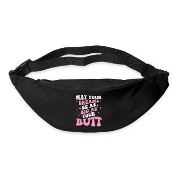 Rêvez aussi grand que vos fesses Dicton - Sac banane - noir - Devant