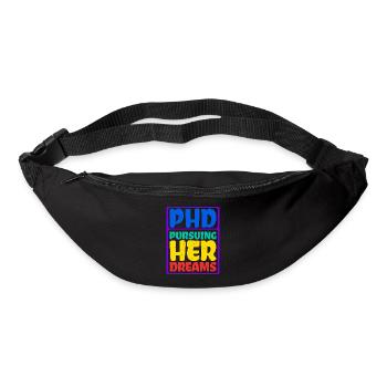 Phd Pursuing Her Dreams 7 - Gürteltasche - Schwarz - Vorne