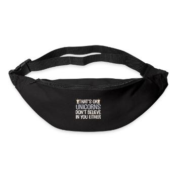 That's OK Unicorns Don't Believe In You Either Fun - Bum bag - black - Front