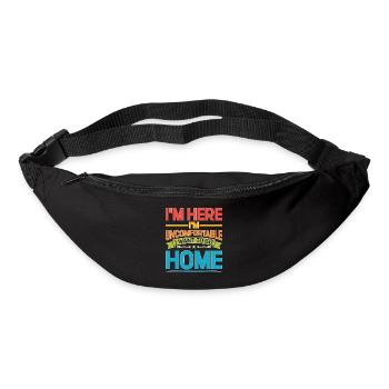 I'm Here I'm Uncomfortable I Want To Go Home 2 - Bum bag - black - Front