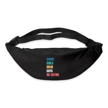 Sorry Girls Mum Sagt KeinDate Babyparty - Gürteltasche - Schwarz - Vorne