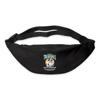 Health Educator Who Needs A Treadmill Teacher - Bum bag - black - Front