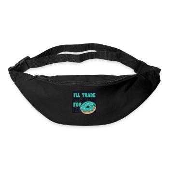 I'll Trade My Sister For A Donut Doughnut Maker - Bum bag - black - Front