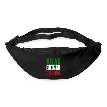 Relax Gringo I'm Legal Funny Immigration - Bum bag - black - Front