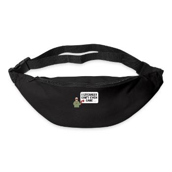 I Literally Cant Even Care - Bum bag - black - Front