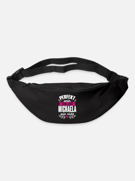 Michaela - Perfekt Sein Kann Jeder Michaela Nicht - Gürteltasche - Schwarz