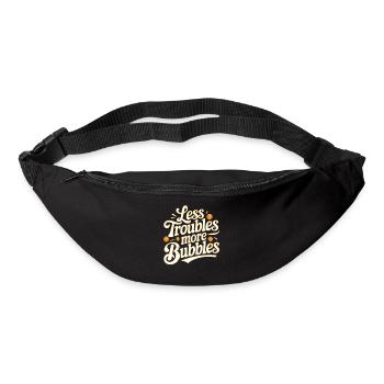 Less Troubles More Bubbles 18 - Gürteltasche - Schwarz - Vorne