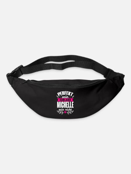 Michelle - Perfekt Sein Kann Jeder Michelle Nicht - Gürteltasche - Schwarz