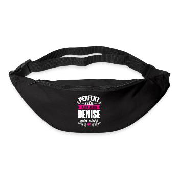Denise Perfekt Sein Kann Jeder Denise Sein Nicht - Gürteltasche - Schwarz - Vorne