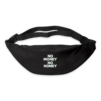 No Money No Honey Ironischer Geld Spruch Party - Gürteltasche - Schwarz - Vorne