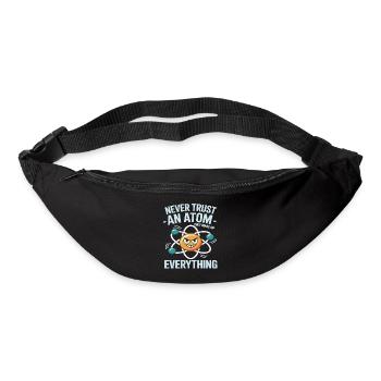 Funny Physics Shirt – Don't Trust an Atom Saying - Bum bag - black - Front