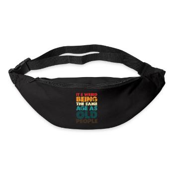 Strangely the same age as old people - Bum bag - black - Front