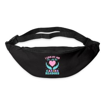 Social Worker Quote Love My Job Caring Reasons - Bum bag - black - Front