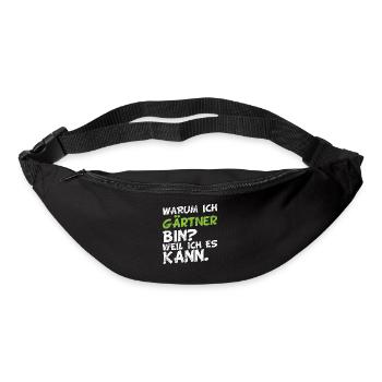 Warum ich Gärtner bin? Weil ich es kann. - Gürteltasche - Schwarz - Vorne