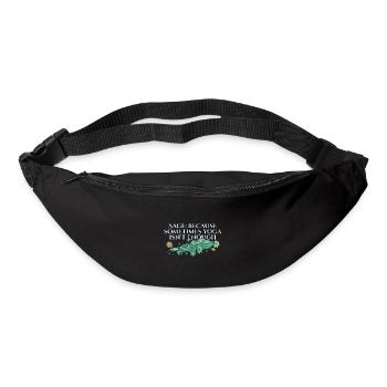 Sage Because Sometimes Yoga Isn't Enough Smudge - Gürteltasche - Schwarz - Vorne