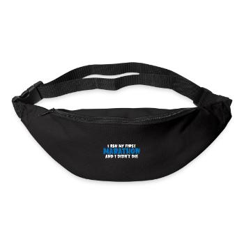 I Ran My First Marathon And I Didn't Die 4 - Gürteltasche - Schwarz - Vorne