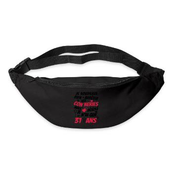 connerie 31 ans / humour anniversaire 31 ans - Sac banane - noir - Devant