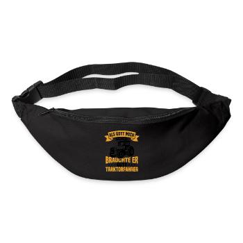 Als gott mich schuf brauchte er gute traktorfahrer - Gürteltasche - Schwarz - Vorne