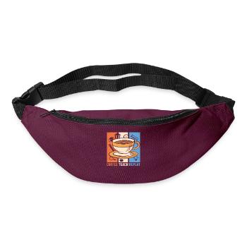 Coffee Teach Repeat Coffee And Teacher Quotes - Bum bag - burgundy - Front