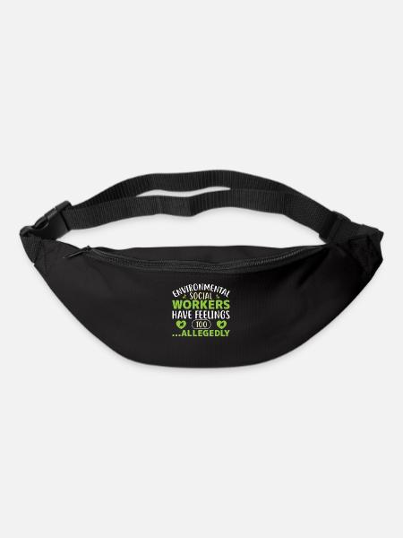 Environmental Social Workers Have Feelings Too - Gürteltasche - Schwarz