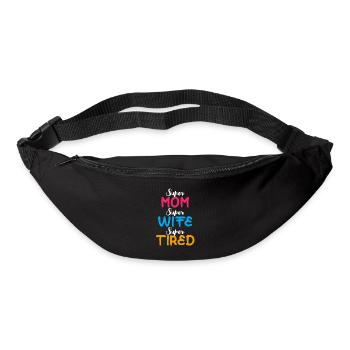 Super maman super femme super fatiguée cadeau drôle de mère - Sac banane - noir - Devant