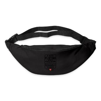 Wenn du mit mir flirtest, lass es mich bitte wissen - Gürteltasche - Schwarz - Vorne