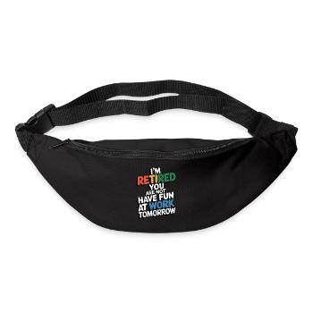 Retired 2025 - I am PENSION, YOU are not - Bum bag - black - Front