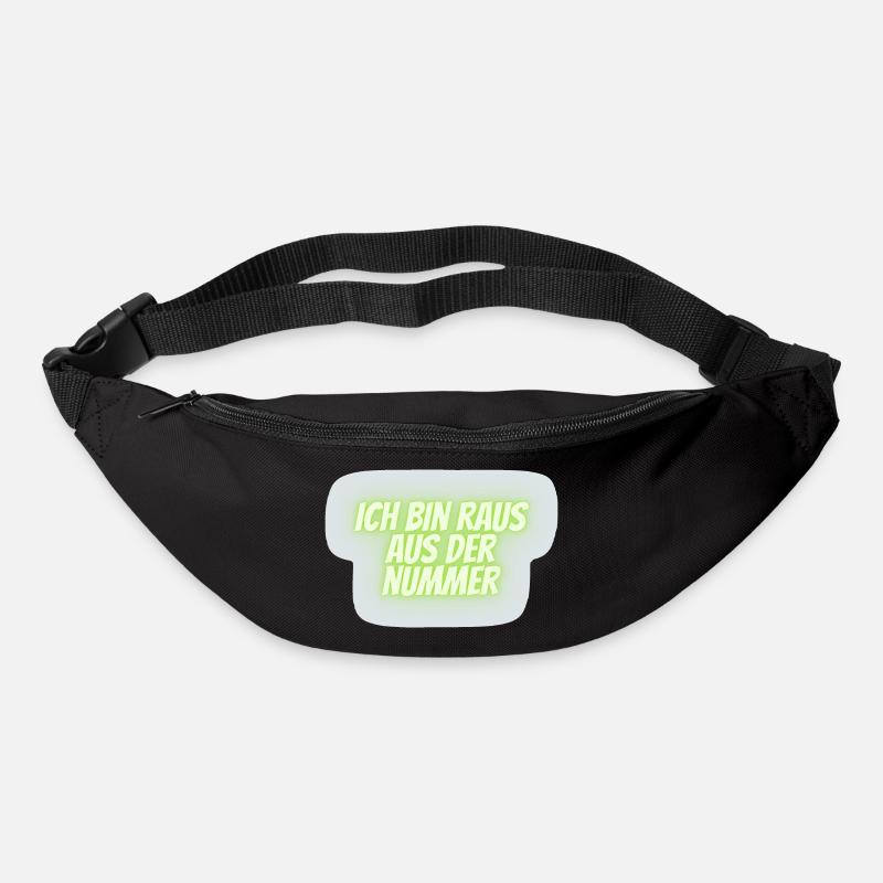 ich bin raus aus der Nummer - Gürteltasche - Schwarz