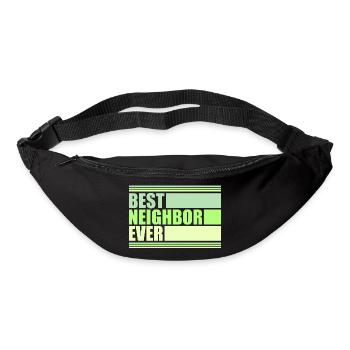 Best Neighbor Ever World's Favorite Greatest Kind - Bum bag - black - Front