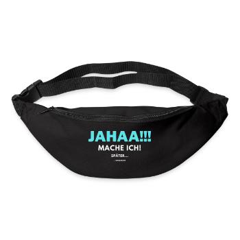Jahaa mache ich später vielleicht - Gürteltasche - Schwarz - Vorne