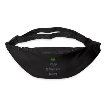 weed makes me happy cannabis marijuana - Bum bag - black - Front