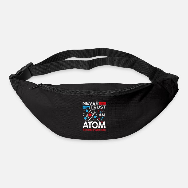 Never trust an atom science teacher - Gürteltasche - Schwarz