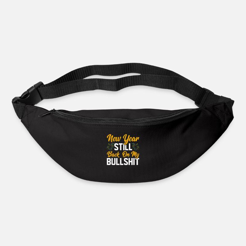 5 New Year Still Back On My Bullshit - Gürteltasche - Schwarz